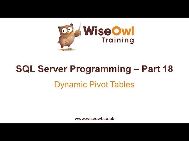 SQL Server Programming Part 18 - Dynamic Pivot Tables