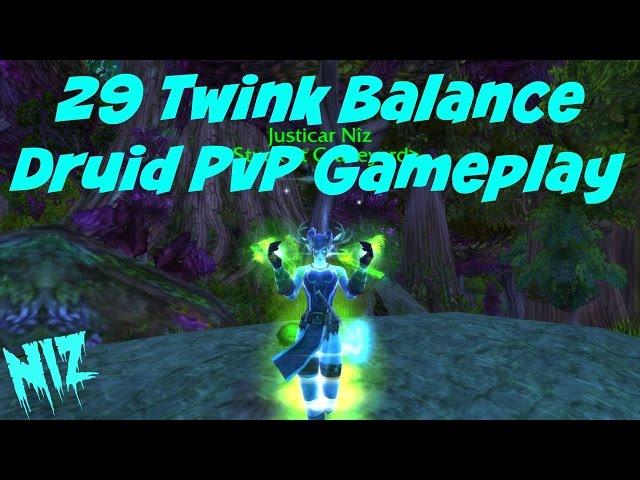 29 Twink Balance Druid Gameplay 7.1