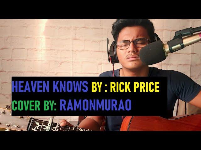 heaven knows by rick price cover by  RamonMurao