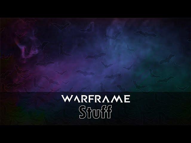 Warframe Madness Stuff