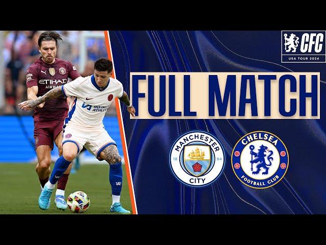 Man City 4-2 Chelsea | Full Match | Chelsea USA Tour 2024