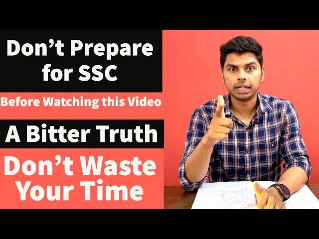 DON'T PREPARE FOR SSC CGL BEFORE WATCHING THIS VIDEO | DARK SIDE OF SSC