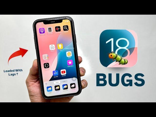 iOS 18 Stable Update Bugs & Slow Down iPhones