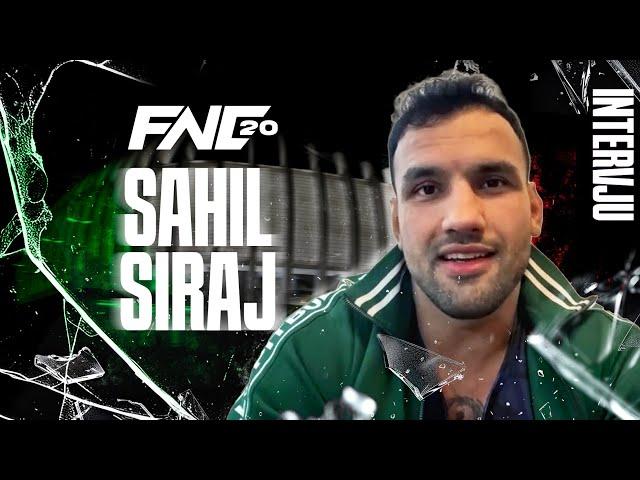 FNC 20 | Arena Zagreb | Sahil 'The Knockout Prince' Siraj | Interview