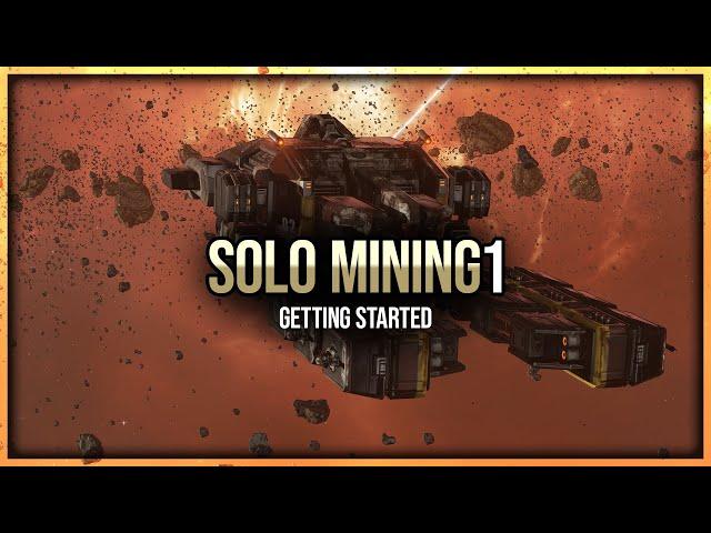 Eve Online - Getting Started - Solo Mining - Episode 1