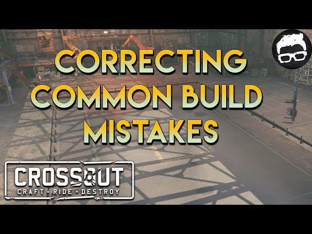 Crossout -- Correcting Common Build Mistakes #8