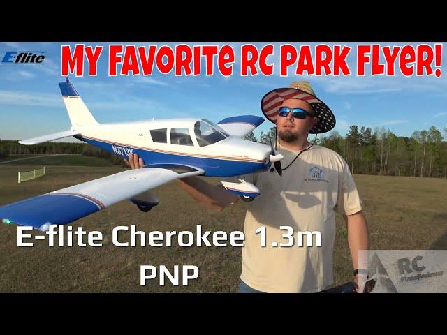 E-flite Cherokee 1.3m: My Favorite Must-Have RC Airplane