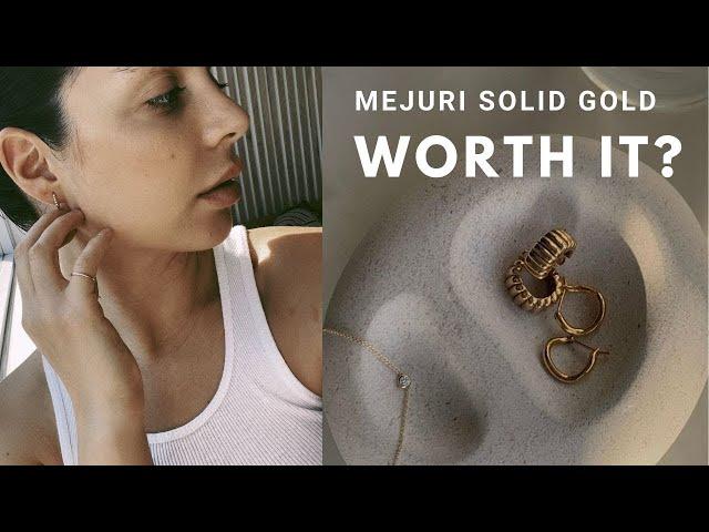 I got SOLID GOLD Mejuri jewelry... Should you buy?