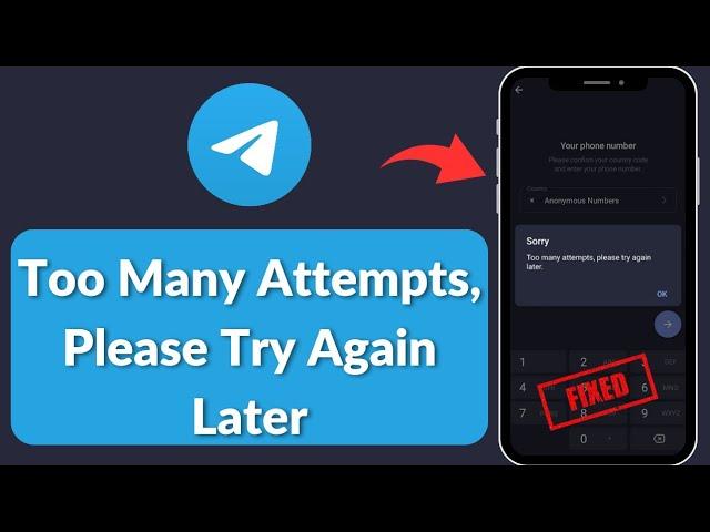 Telegram Too Many Attempts Please Try Again Later Problem Solved