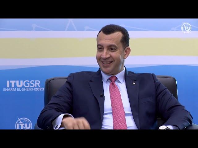 ITU INTERVIEWS @ GSR-23: Eng. Hossam El-Gamal, Executive President, NTRA, Egypt  & Chair, GSR-23