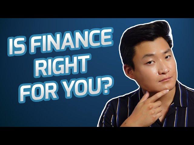 Is Finance the Right Career for You? (Ask Yourself these Questions)