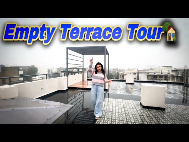 Empty Terrace Tour with lots of Clarity - Kirti Mehra