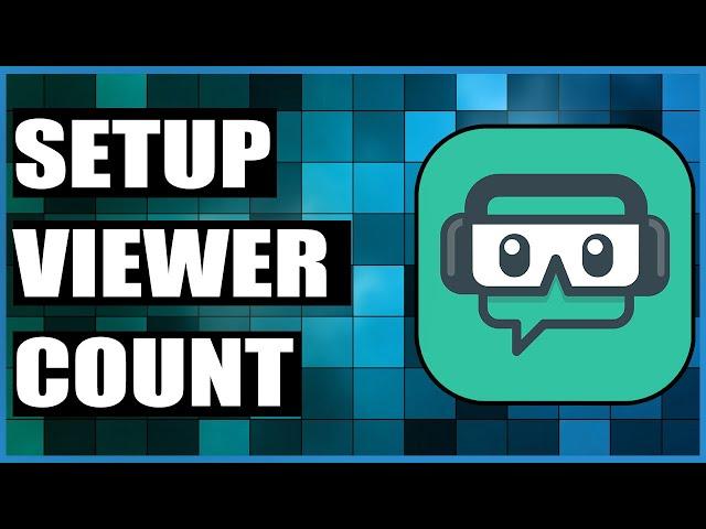 How To Add Viewer Count In Streamlabs OBS