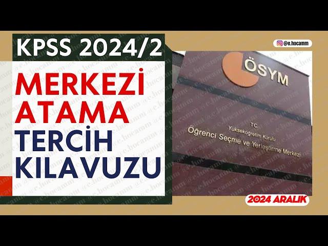 KPSS 2024/2 MERKEZİ ATAMA TERCİH KILAVUZU AÇIKLANDI-HANGİ ALANDA KAÇ ATAMA YAPILACAK BELLİ OLDU