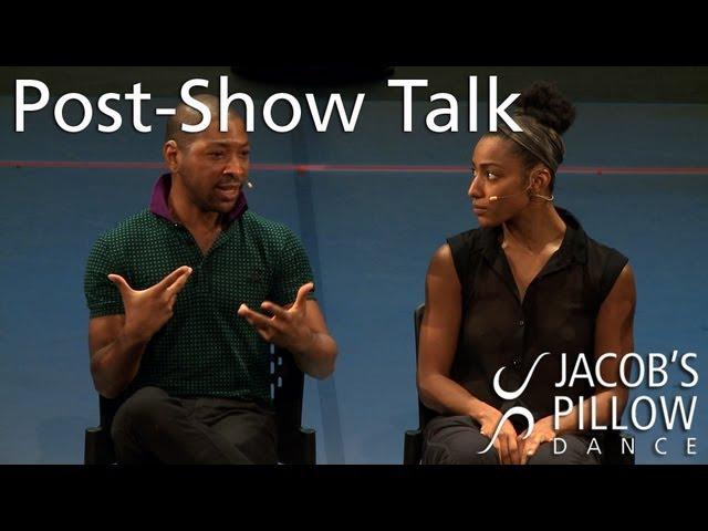 Post-Show Talk Kyle Abraham/Abraham.In.Motion │ Jacob's Pillow Dance Festival 2013