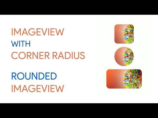 Image View With Corner Radius in Android Studio - Rounded image in Android Studio