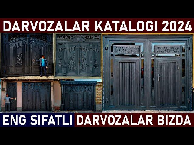 SHOXONA DARVOZALAR KATALOGI 2024 / ENG SIFATLI DARVOZALAR BIZDA / darvoza narxlari 2024