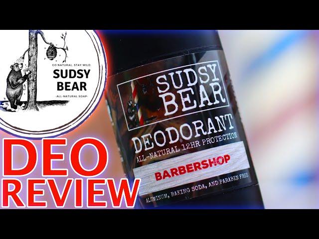 BARBERSHOP DEODORANT | Sudsy Bear Review | Product Guide