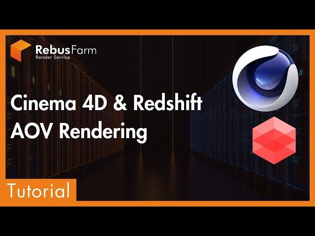 C4D & Redshift - Job Submission with AOVs | RebusFarm Tutorial