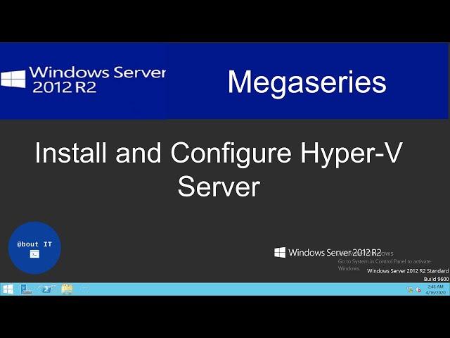 Install and configure Hyper-V Server 2012 R2