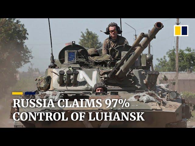 Russia claims near full control of flashpoint Luhansk province in eastern Ukraine