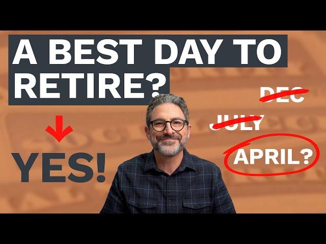 The Best Time of Year to Retire?