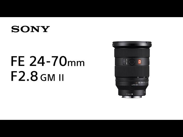 Introducing FE 24-70mm F2.8 GM II | Sony | Lens