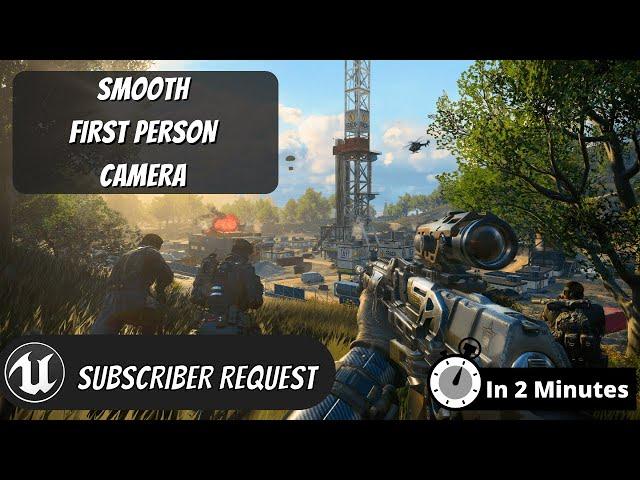 Smooth FIRST PERSON Camera Movement - Unreal Engine [Tutorial]