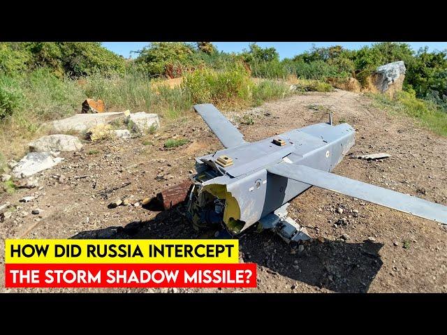 Storm Shadow Is Intercepted By Russia, But How?