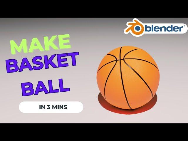 BLENDER TUTORIAL : Make Basket Ball In 2 Minutes || shiva's gaming zone