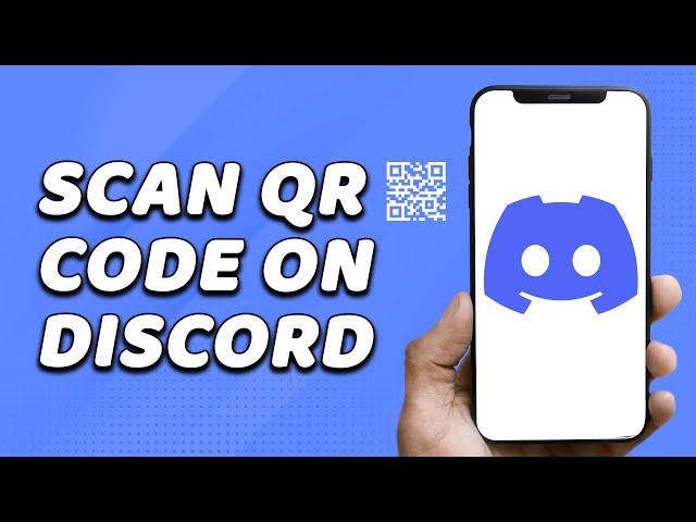 How To Scan QR Code On Discord (EASY!)