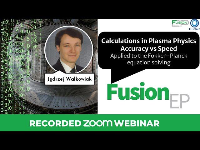 Accuracy vs Speed in plasma physics calculations  | Jędrzej Walkowiak