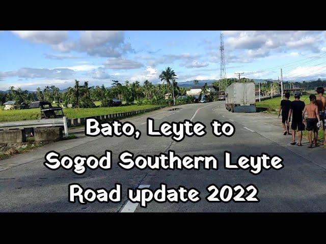 Bato, Leyte to Sogod, Southern Leyte | Road Update 2022