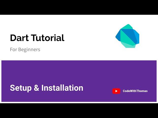 #2 Dart Tutorial For Beginners Setup & Installation