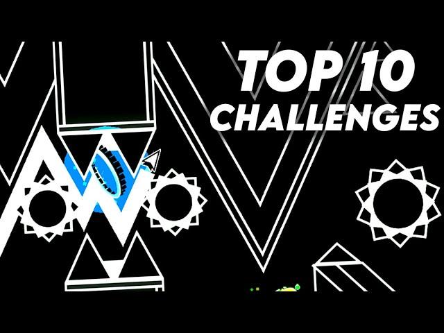 The Top 10 HARDEST Challenges in Geometry Dash - 4K Compilation