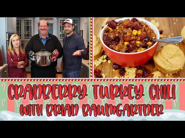 Cranberry Turkey Chili With Brian Baumgartner | Baking With Josh & Ange