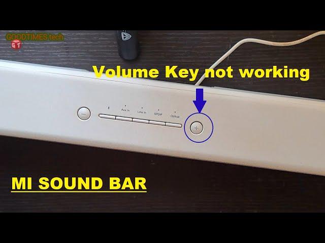 MI Soundbar | volume  key not working | How to repair without changing any parts !