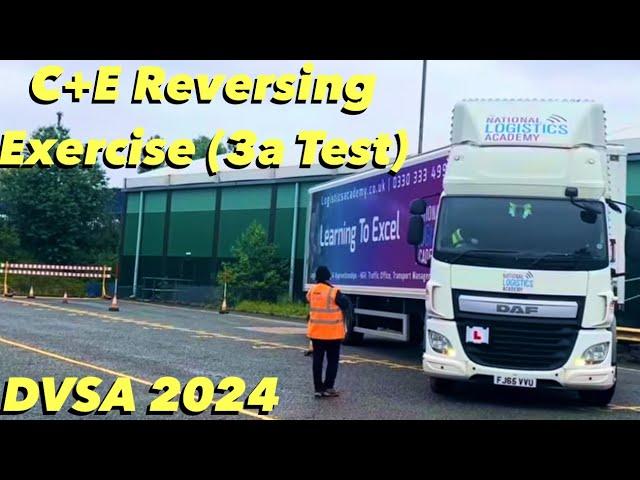 C+E | Artic | Class 1 - Reversing Exercise For DVSA Module 3a Test 2024