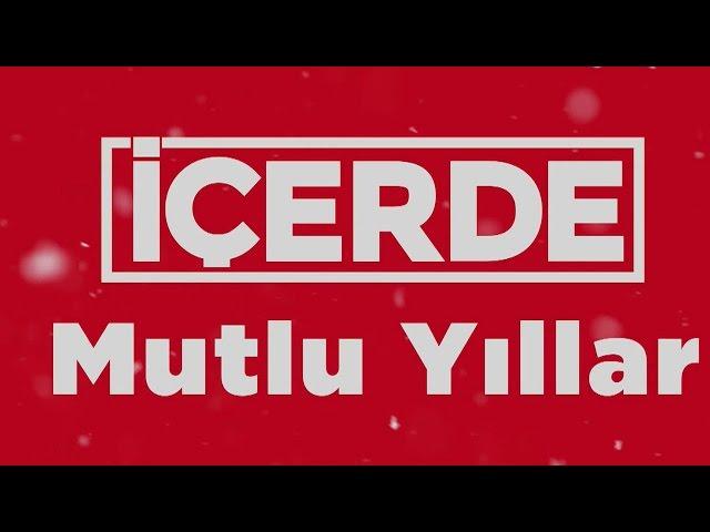 İçerde - Yeni Yıl Dilekleri