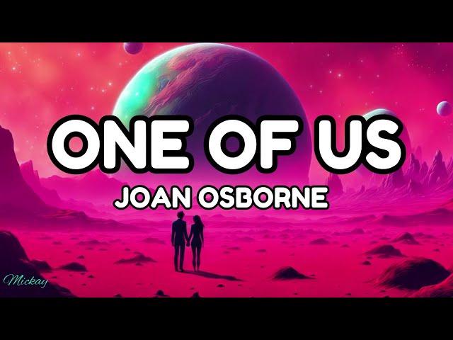 One of Us - Joan Osborne (Lyrics Song)