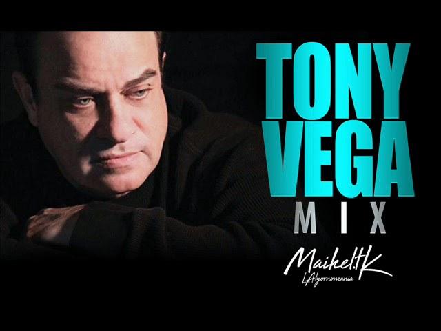 TONY VEGA MIX EXITOS DE ORO LAS FAVORITAS 2024