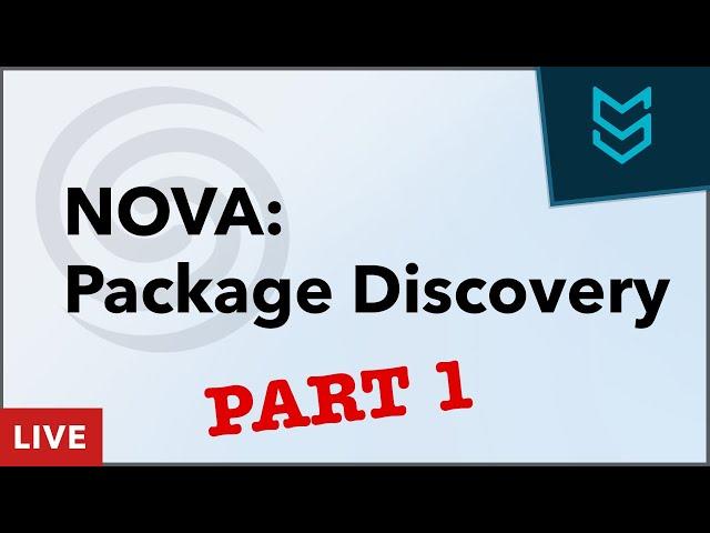 Building my first Laravel Nova Package - Nova Package Discovery, part 1 - Matt Stauffer LiveStream