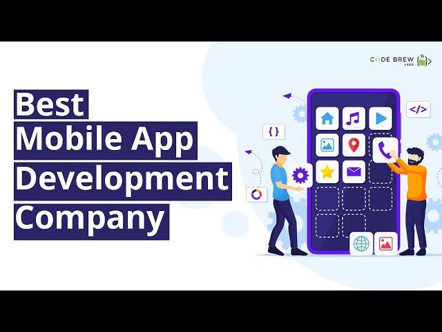 Best Mobile App Development Company Across Dubai, New York, Mexico & India | Code Brew Labs