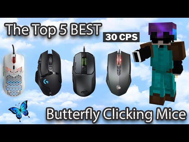 The Top 5 BEST Butterfly Clicking Mice (20+ CPS) - 2024