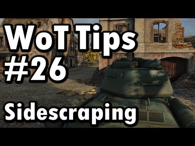 WoT Tips #26 - Sidescraping