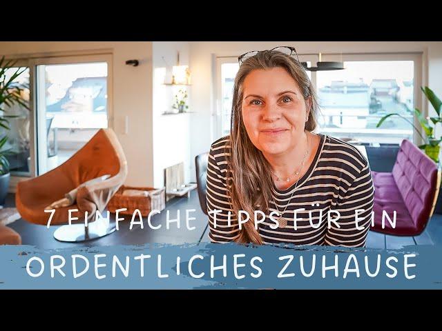 7 EINFACHE & MINIMALISTISCHE ORDNUNGSTIPPS | ENTRÜMPELN | ORGANISIEREN | AUFRÄUMEN |