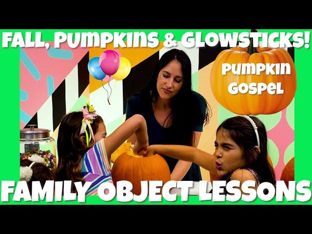 Family Object Lessons: Pumpkin Gospel