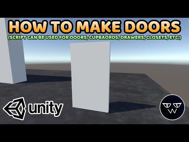 How to Make Doors in Unity - Unity C# Tutorial