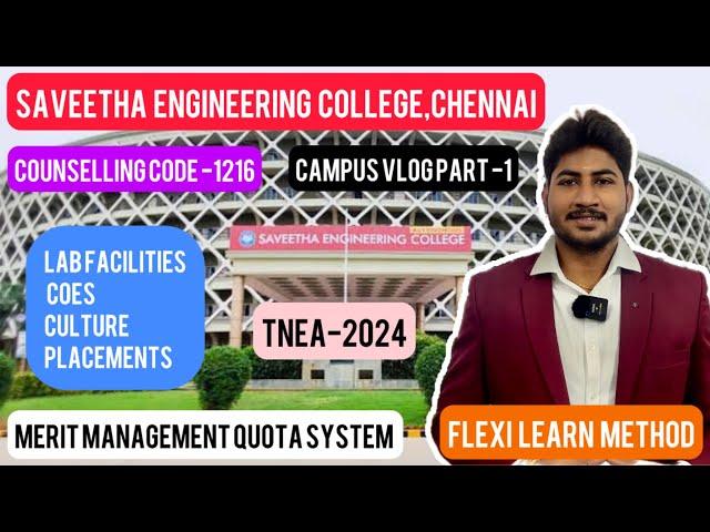 Saveetha Engineering College-1216|Campus Vlog|Centres of Excellence|Top Lab Facility|Merit Seat|TNEA