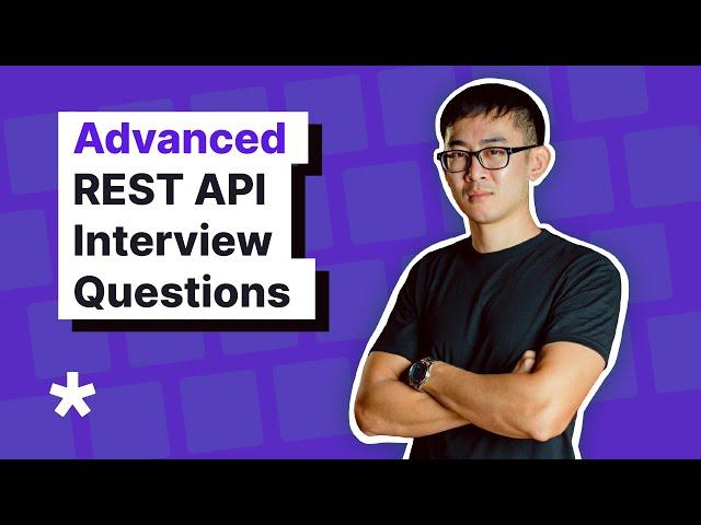 REST API Interview Questions (Advanced Level)